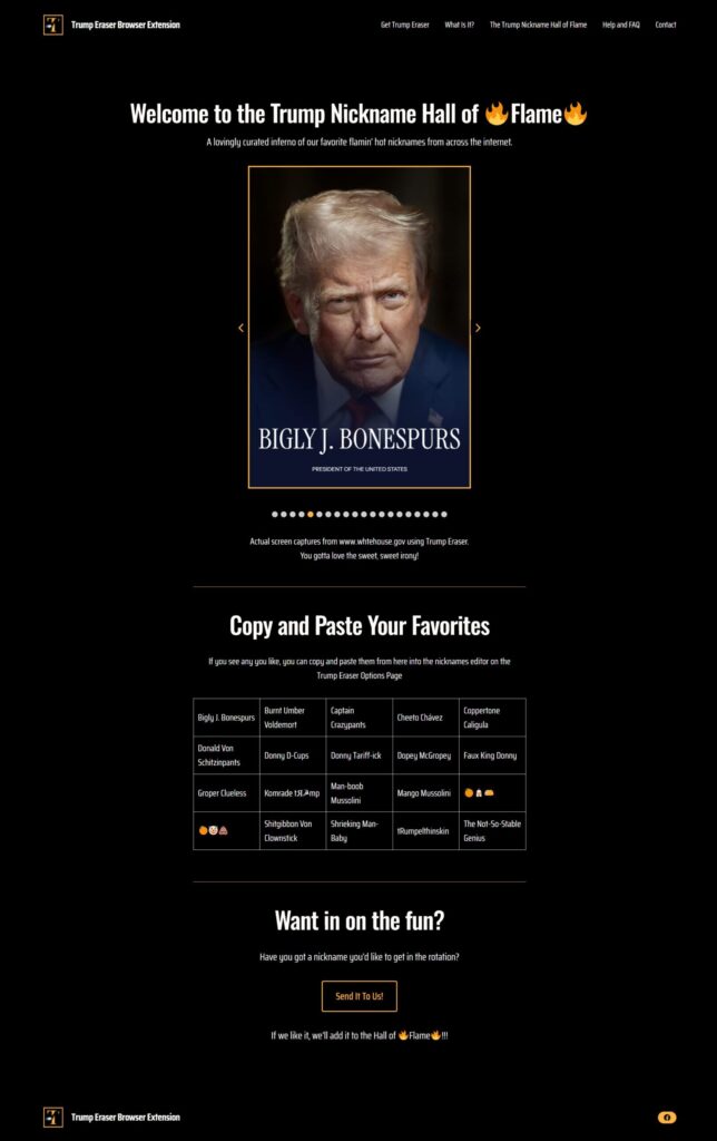 www.trumperaser.com/trump-nickname-hall-of-flame
Trump Eraser Nickname Hall of Flame